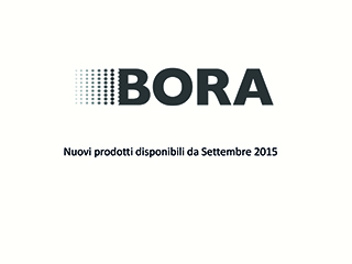 Catalogo Nuovi Prodotti BORA - Settembre 2015